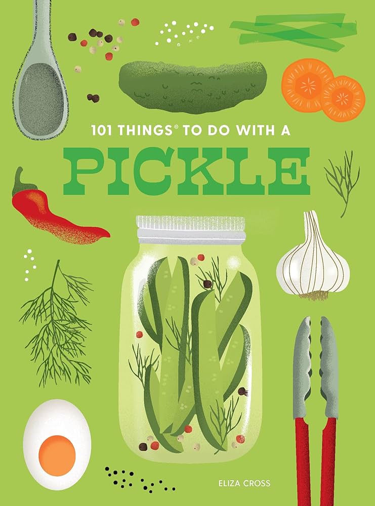 101 Things Pickle