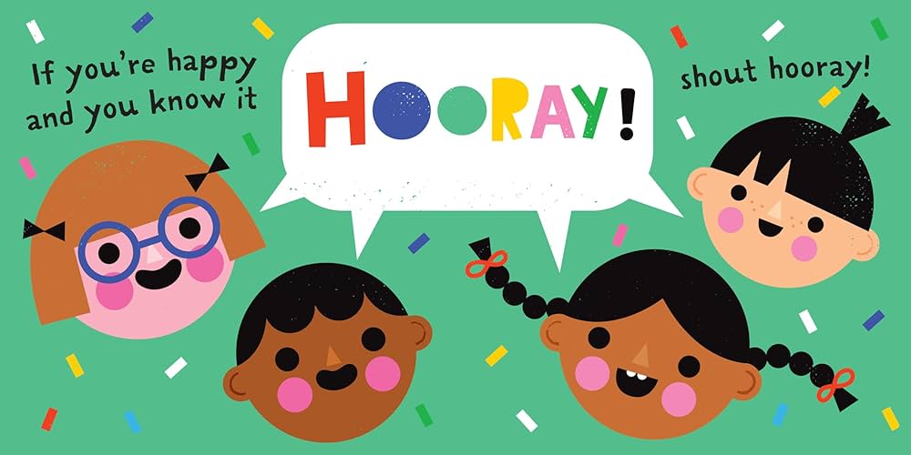 Happy and You Know It Indestructible