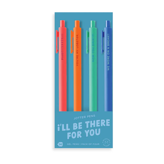 I'll Be There for You 4pk Pens
