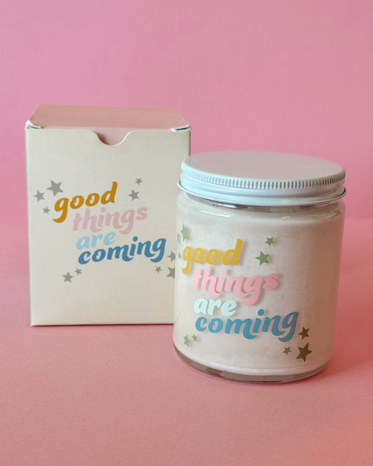 Good Things Are Coming Candle