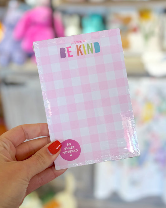 It's Cool To Be Kind Notepad