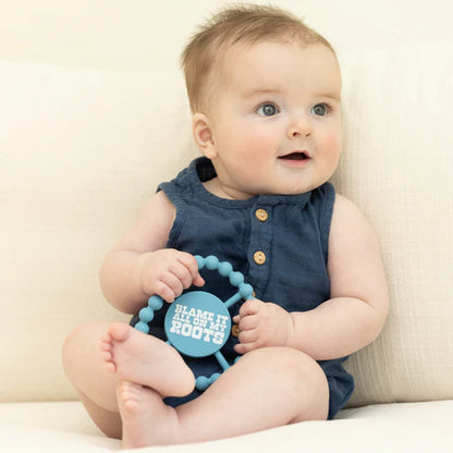 Blame it all on my Roots Teether