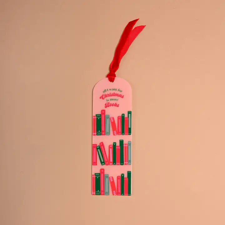 All I Want For Christmas Is More Books Bookmark