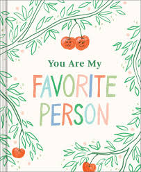 You are My Favorite Person Book
