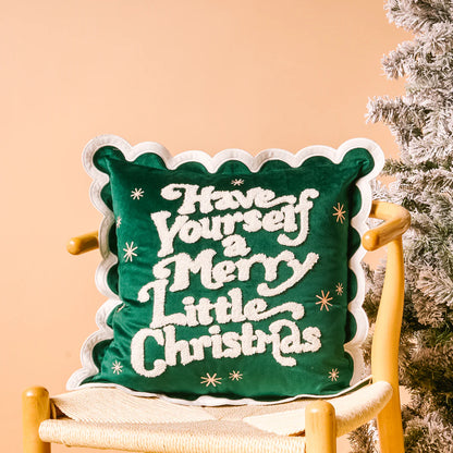 Have Yourself A Merry Little Christmas Pillow