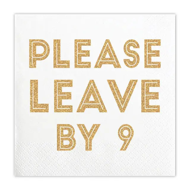 Please Leave by 9 Napkins