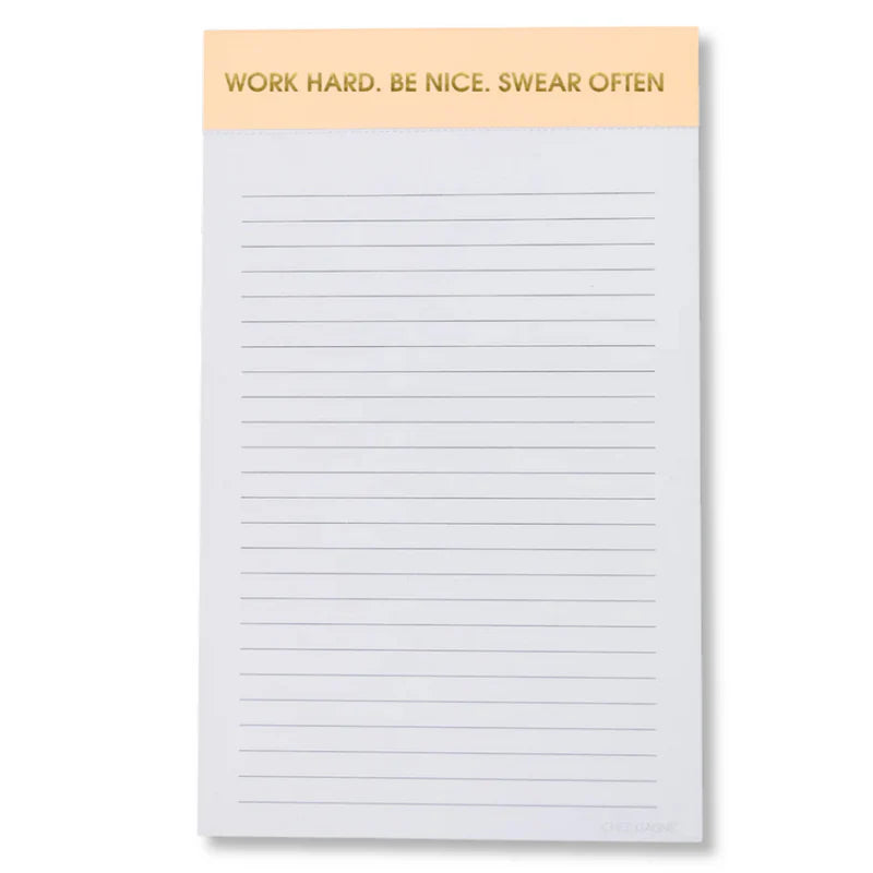 Work Hard Be Nice Swear Often Notepad